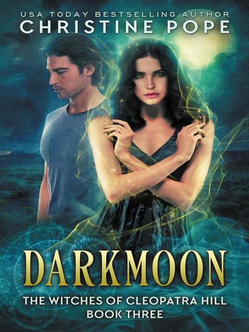 Title details for Darkmoon by Christine Pope - Wait list